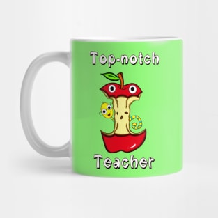 Top-Notch Teacher! Mug